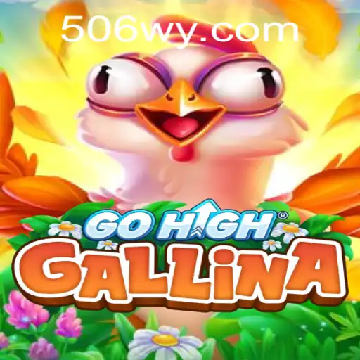 Exploring GoHighGallina: A New Era in Mobile Gaming