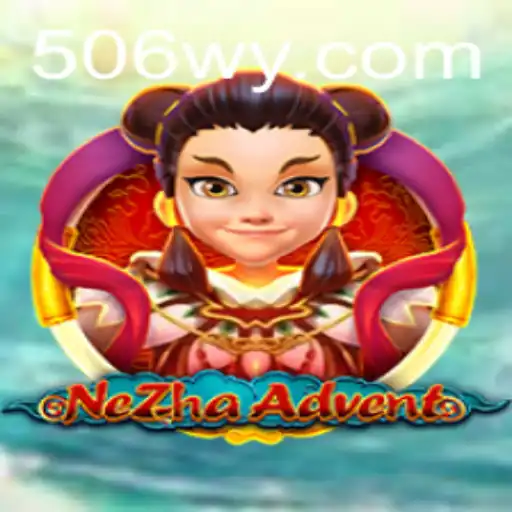 Discover the Thrilling Adventure of NeZhaAdvent